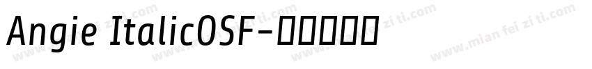 Angie ItalicOSF字体转换